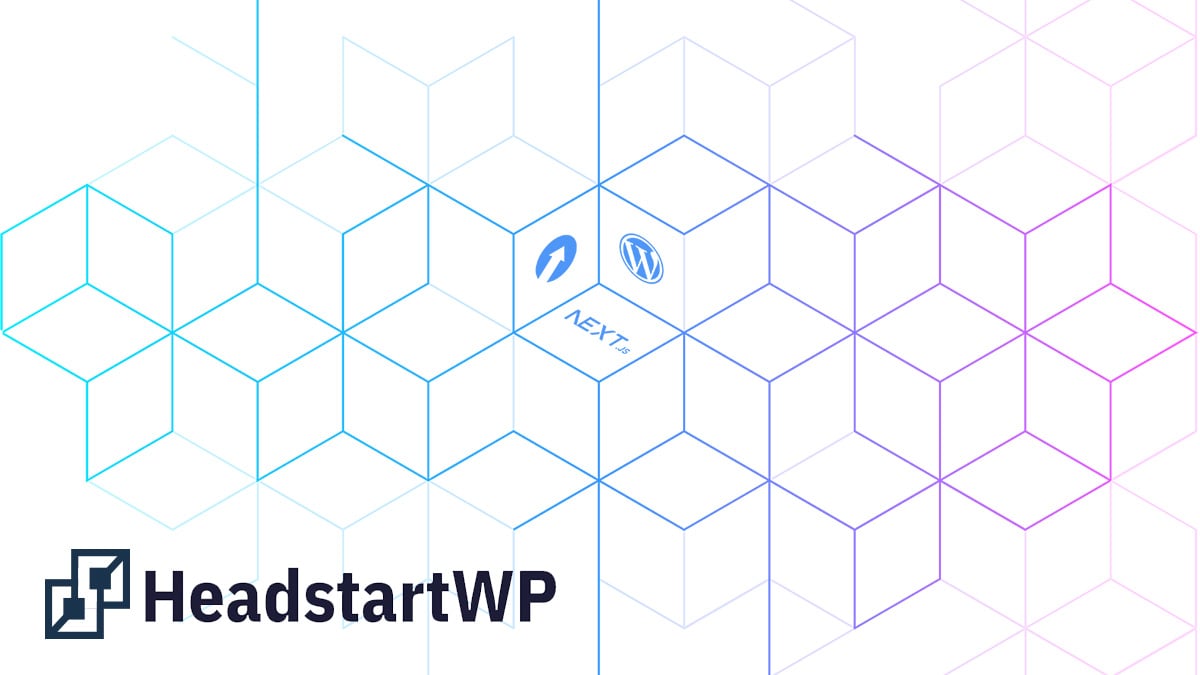 HeadstartWP – Next.js Framework for Headless WordPress